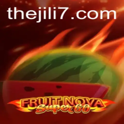 Exploring the FruitNovaSuper60: An Exciting Adventure in Gaming